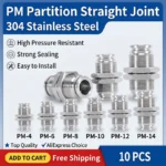 10PCS PM 304 Stainless Steel Fitting Metal Pneumatic Quick Coupling -4/6/8/10/12/14/16mm Push In air Hose Connector
